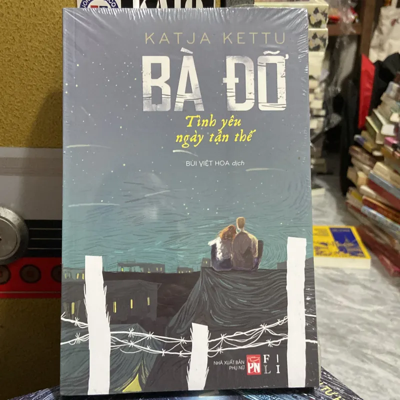 (Tiểu thuyết) - Bà đỡ tình yêu ngày tận thế - Katja Kettu 972492