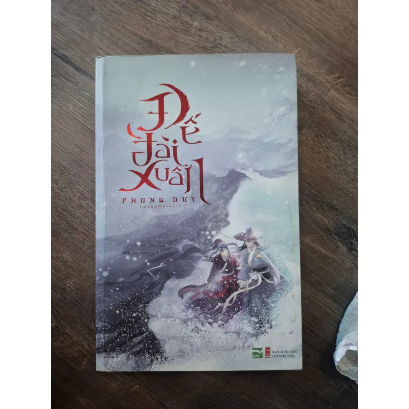 Đế Đài Xuân - Phong Duy - Ngôn tình/Cổ đại 755099