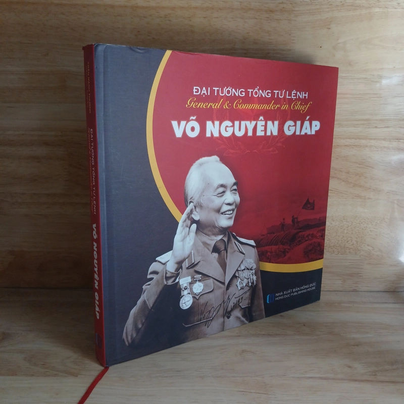 Đại Tướng Tổng Tư Lệnh Võ Nguyên Giáp - Bìa Cứng
( Sách Ảnh Song Ngữ Anh Việt ) 18510