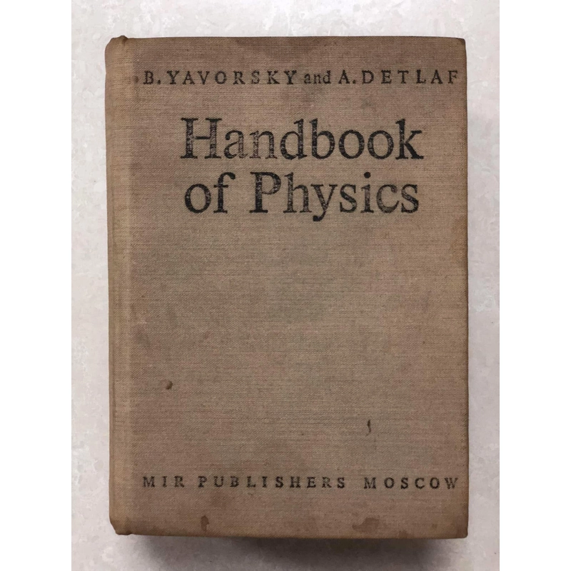 HANDBOOK OF PHYSICS - B. Yavorsky & A. Detlaf - Mir Publishers Moscow, 1977 442688