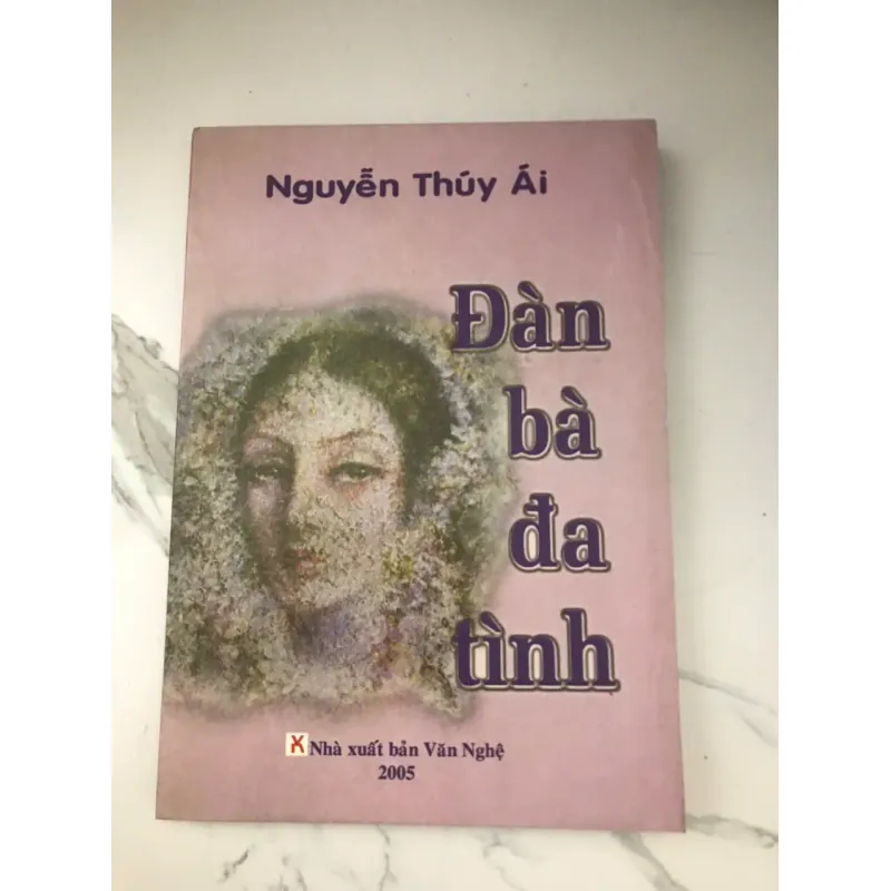 Đàn Bà Đa Tình - Nguyễn Thúy Ái - Văn học, Truyện/Tiểu thuyết 602069