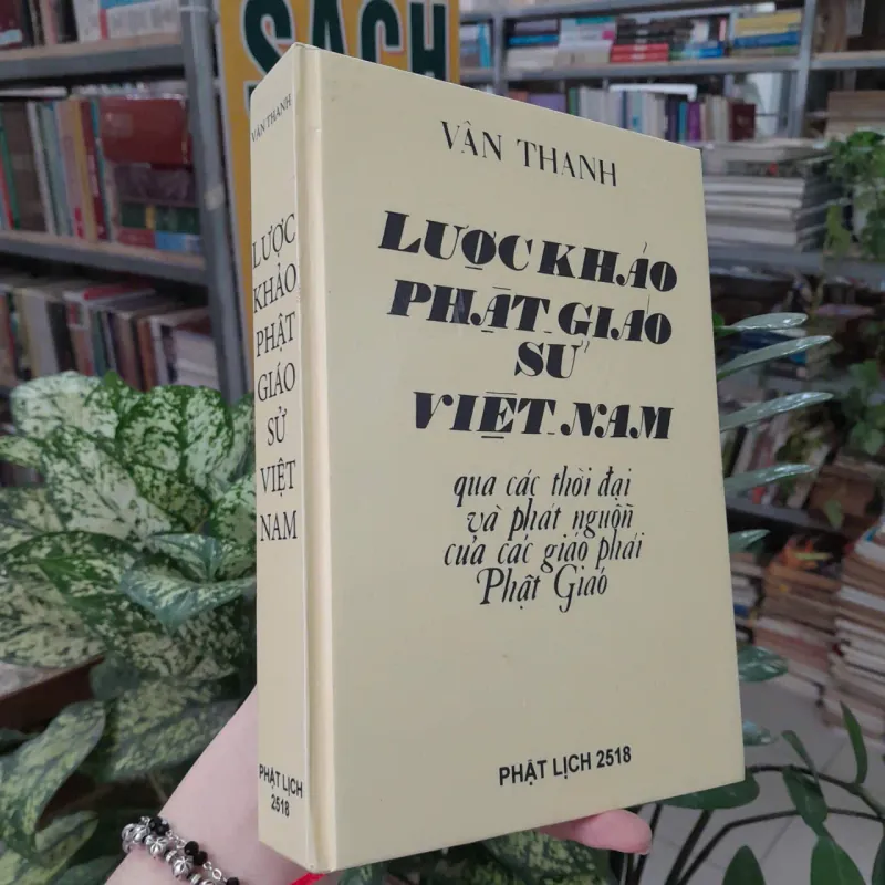 LƯỢC KHẢO PHẬT GIÁO SỬ VIỆT NAM - VÂN THANH 789320