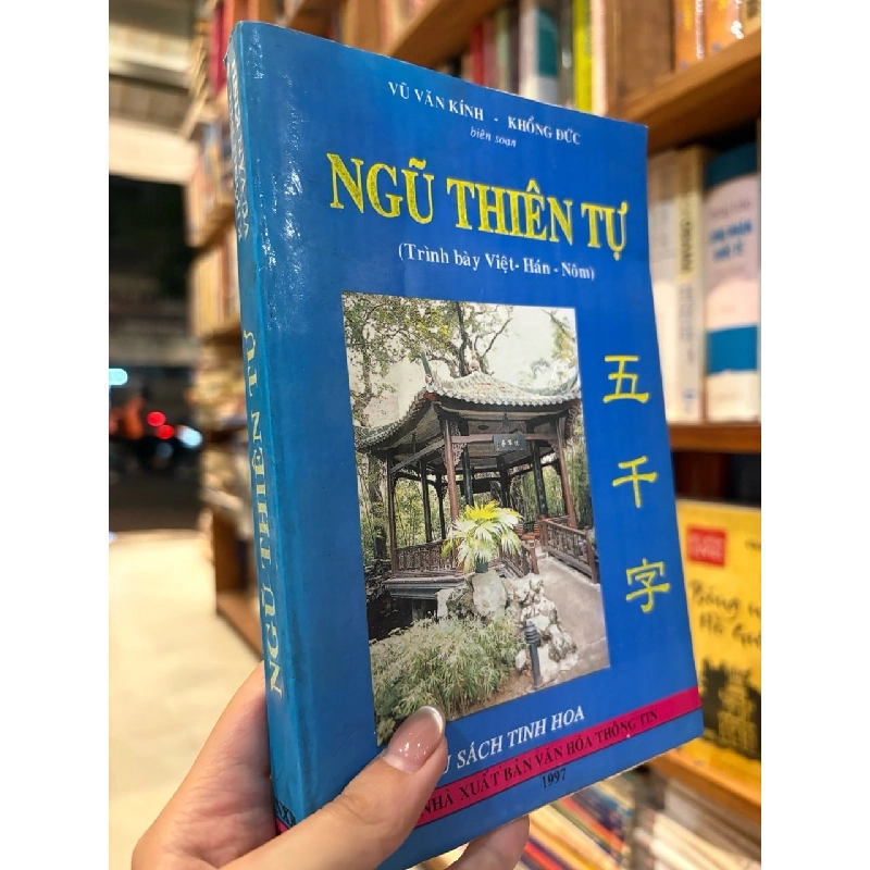 NGŨ THIÊN TỰ - VŨ VĂN KÍNH - KHỔNG ĐỨC 308950