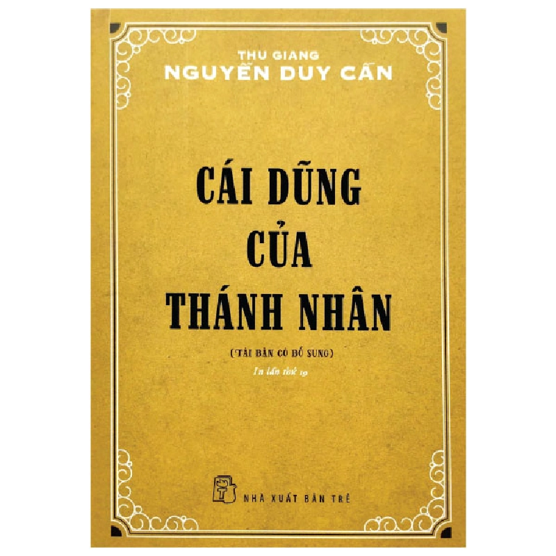 Cái Dũng Của Thánh Nhân - Thu Giang Nguyễn Duy Cần 294904