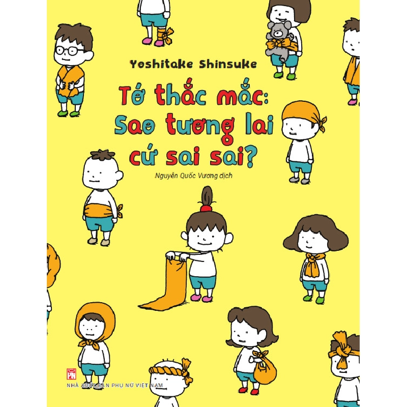 Tớ thắc mắc - Sao tương lai cứ sai sai? - Nguyễn Quốc Vương 520615