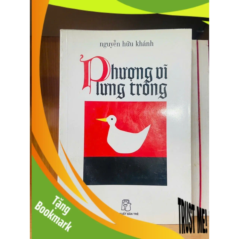 (TẶNG BOOKMARK) Phượng vĩ lưng tròng - Nguyễn Hữu Khánh - VĂN HỌC - RBK2011-25 950855