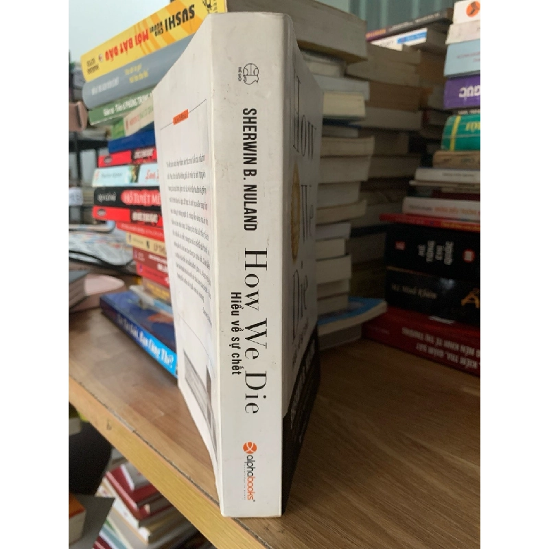 How We Die Hiểu về sự chết -Sherwin B.Nuland 762400