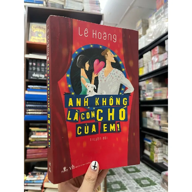 Anh không là con chó của em - Lê Hoàng 178669