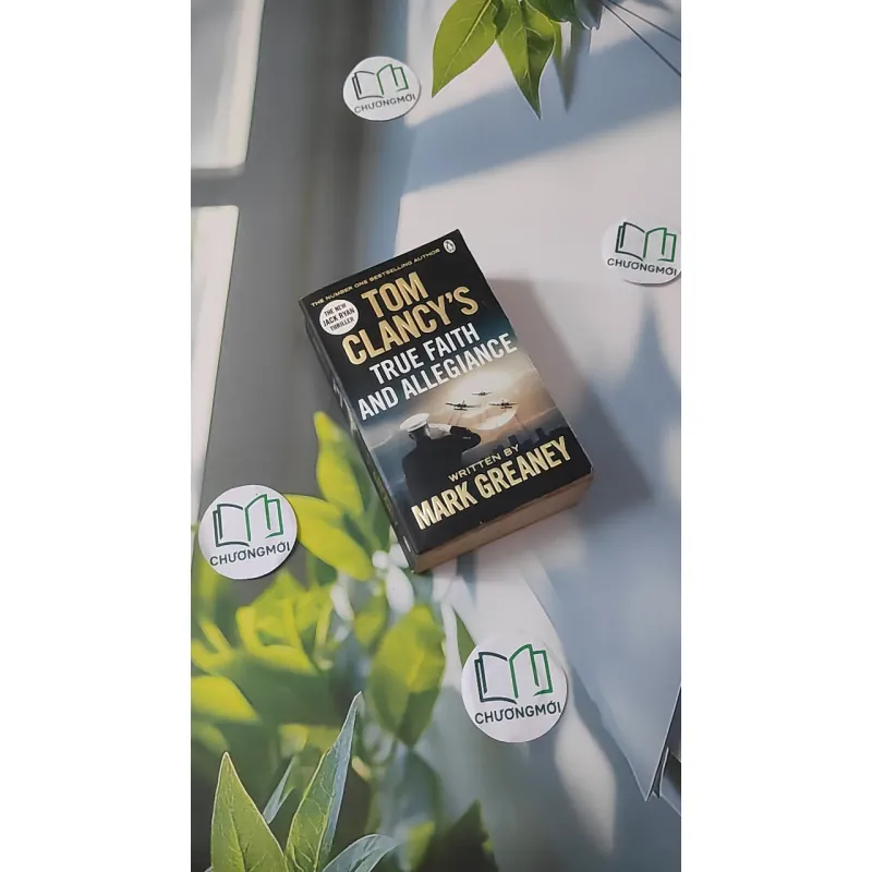 [MIỄN PHÍ BỌC SÁCH] True Faith and Allegiance - Tom Clancy & Mark Greaney 1026743