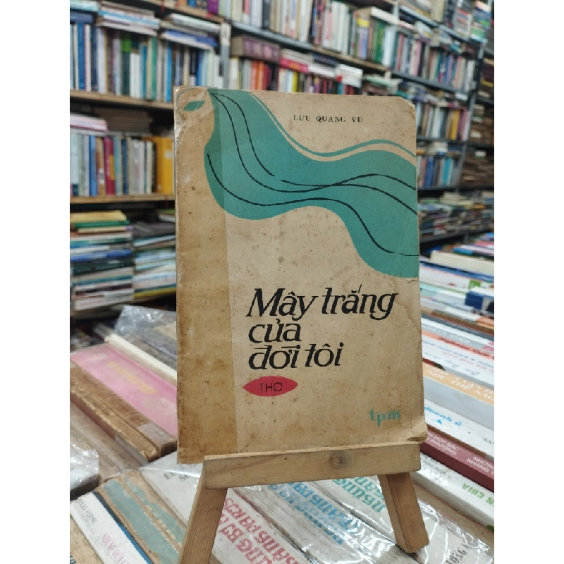 Mây trắng của đời tôi - Lưu Quang Vũ 126302