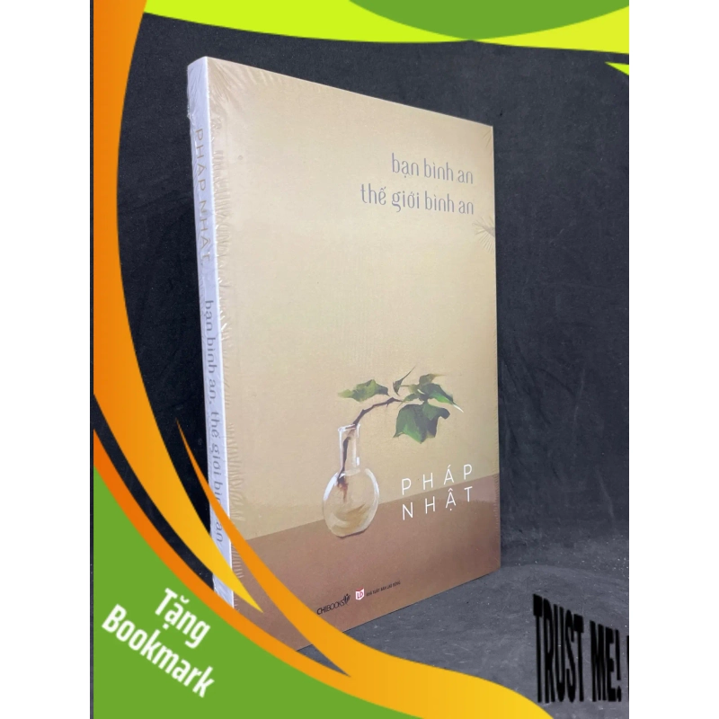 (TẶNG BOOKMARK) Bạn Bình An Thế Giới Bình An - Pháp Nhật new 100% RBK.ASB1205 939170