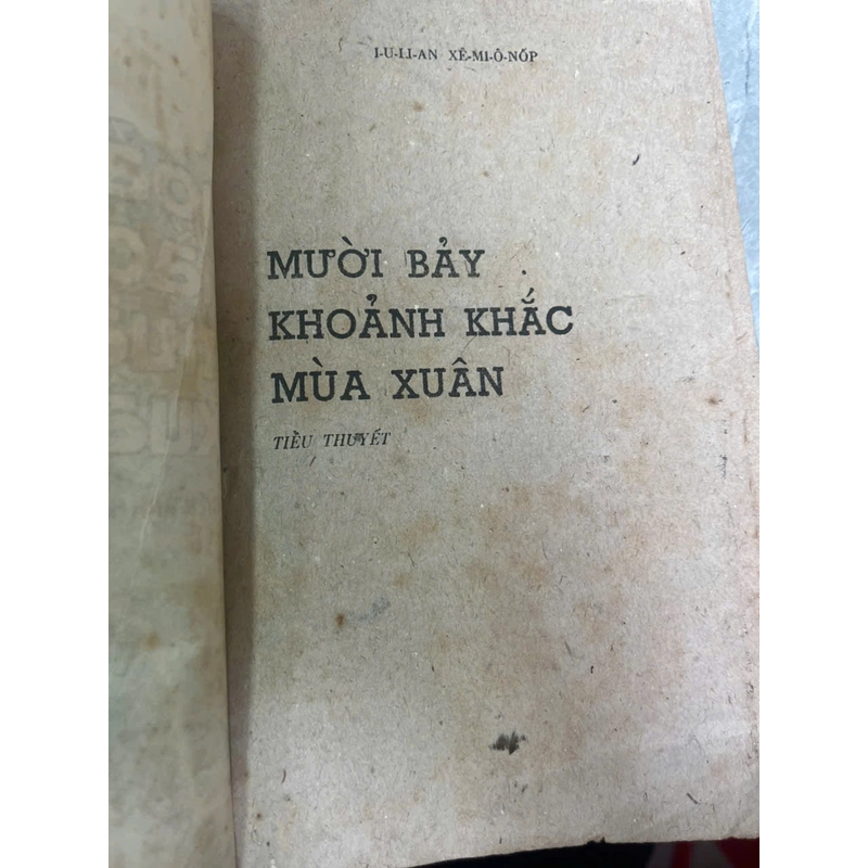 MƯỜI BẢY KHOẢNH KHẮC MÙA XUÂN 536888