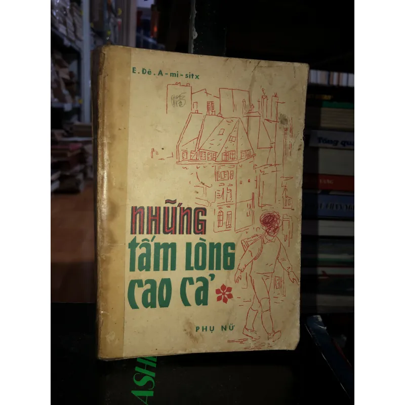 Những tấm lòng cao cả - Ê.Đê. A-mi-sitx 797490