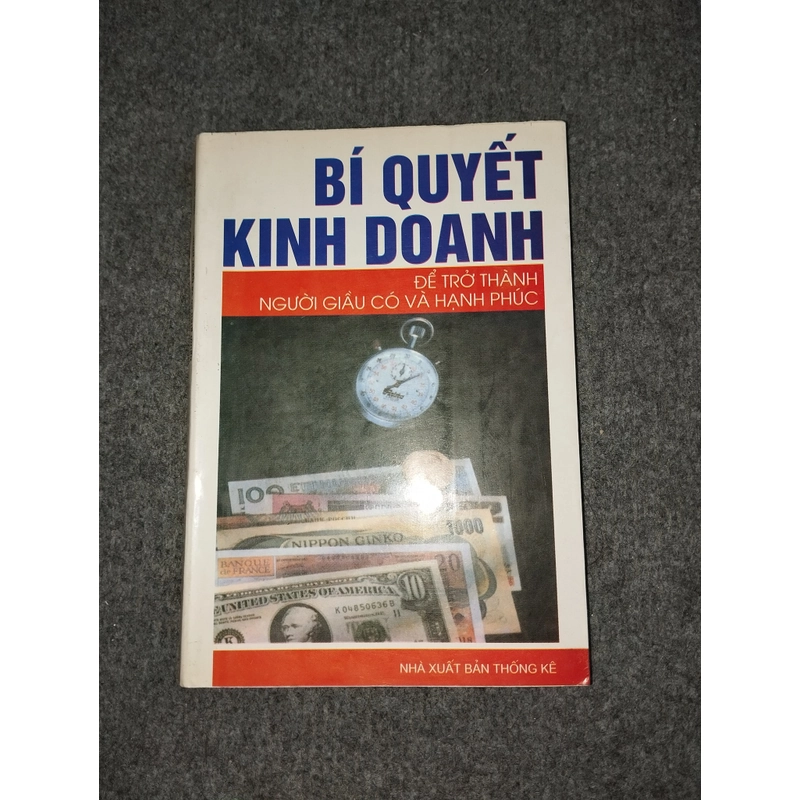 BÍ QUYẾT KINH DOANH ĐỂ TRỞ THÀNH NGƯỜI GIẦU CÓ VÀ HẠNH PHÚC 472318