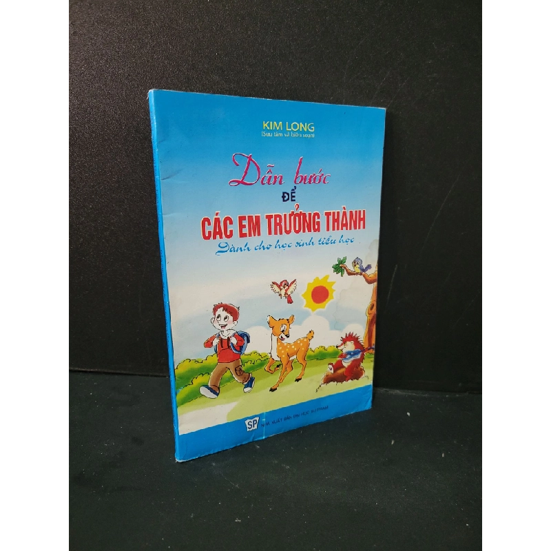 Dẫn bước để các em trưởng thành mới 70% bẩn bìa, ẩm, có vệt nước 2012 Kim Long HCM1604 KỸ NĂNG Blogmeo 27525 464757