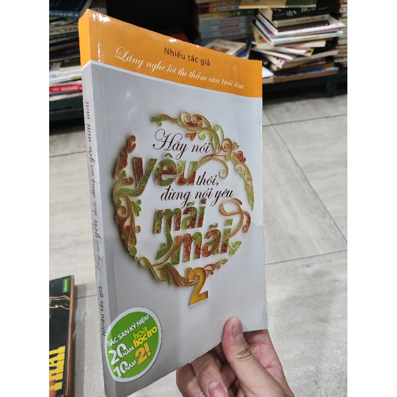 HÃY NÓI YÊU THÔI, ĐỪNG NÓI YÊU MÃI MÃI 2 305650