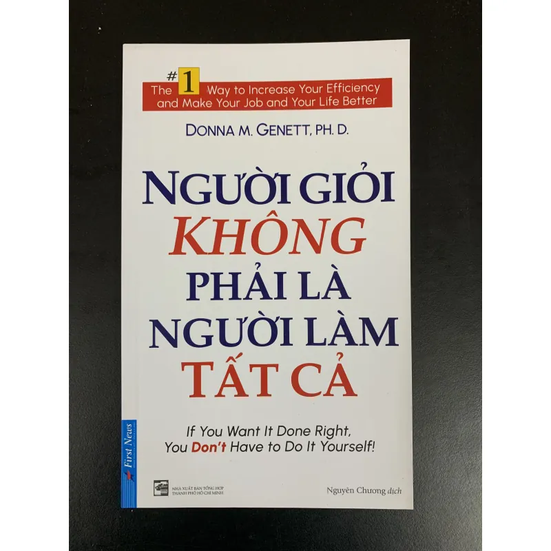 (Sách cũ) Người giỏi không phải là người làm tất cả - Donna M. Genett , Ph. D. 960432