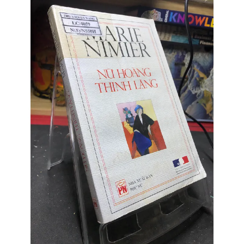 Nữ hoàng thinh lặng 2005 mới 70% ố bẩn cong ẩm Marie Nimier HPB0906 SÁCH VĂN HỌC Blogmeo21025 581204