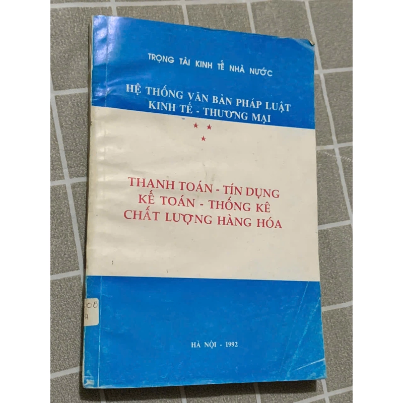 THANH TOÁN TÍN DỤNG -KẾ TOÀN- THỐNG KÊ CHẤT LƯỢNG HÀNG HÓA -SÁCH LUẬT KINH TẾ 543719
