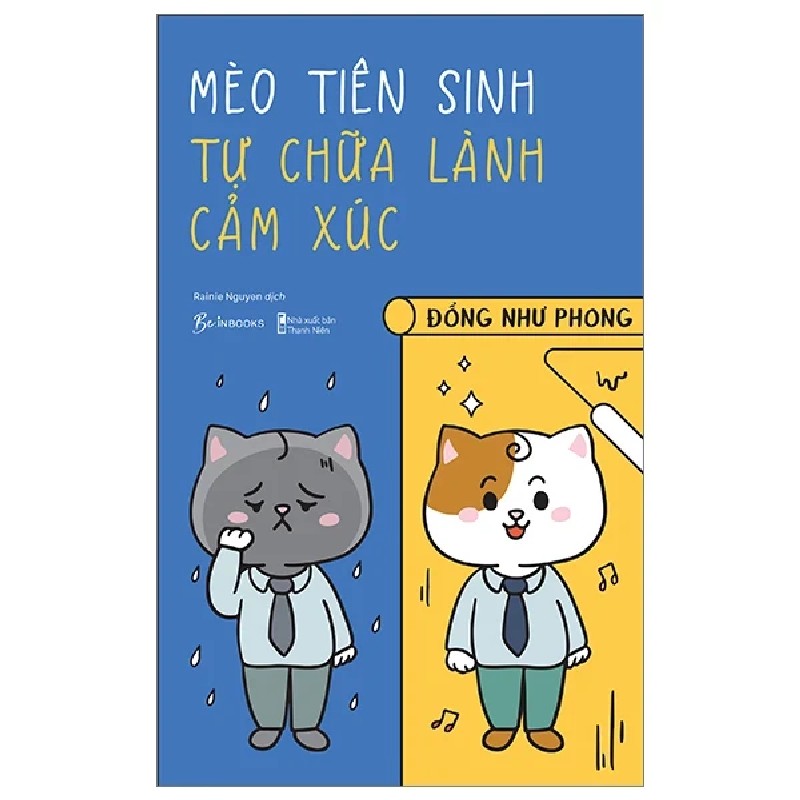 Mèo Tiên Sinh Tự Chữa Lành Cảm Xúc - Đổng Như Phong 190532