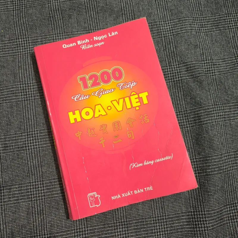 1200 câu giao tiếp Hoa-Việt - Quan Bình & Ngọc Lân (biên soạn) 606340