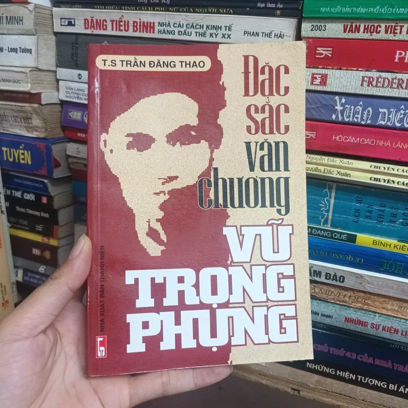 Đặc Sắc Văn Chương Vũ Trọng Phụng- T.S Trần Đăng Thao 607631