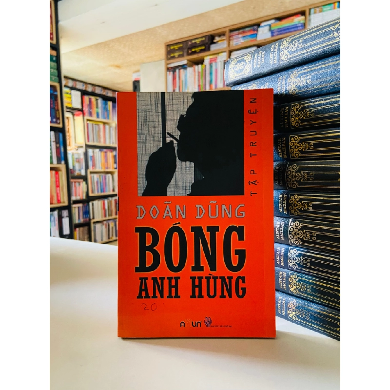 Bóng Anh Hùng - Doãn Dũng STB1723 Văn học 535459