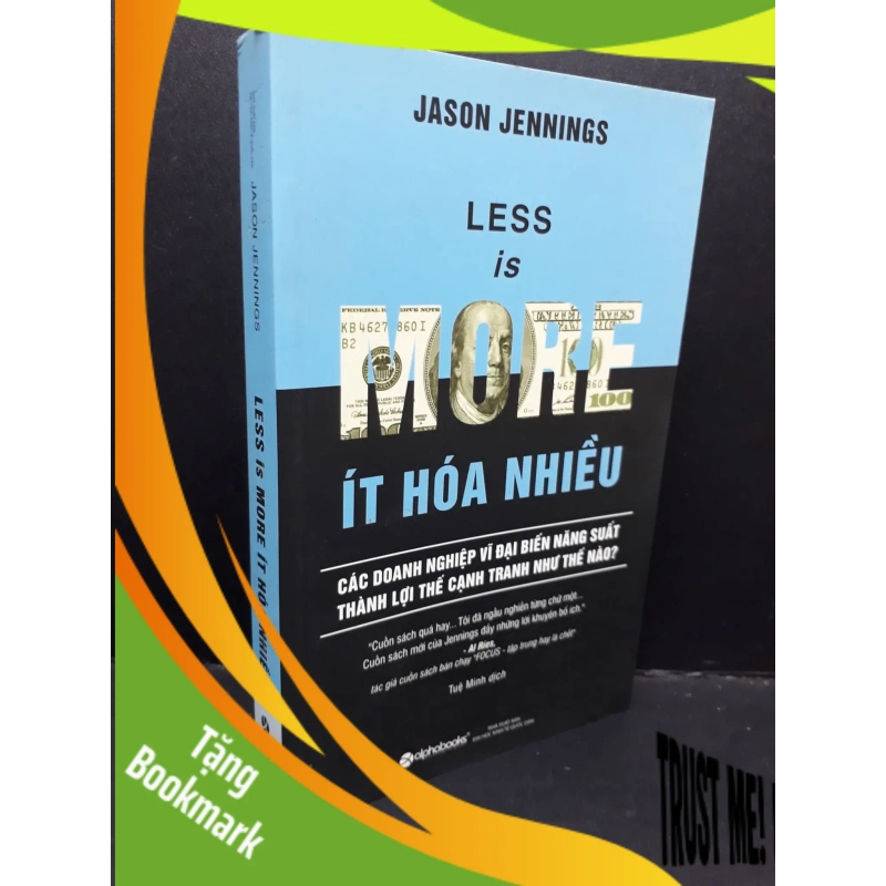 (TẶNG BOOKMARK) Less is more ít hoá nhiều mới 80% bẩn nhẹ 2017 RBK1410 Jason Jennings MARKETING KINH DOANH 946892