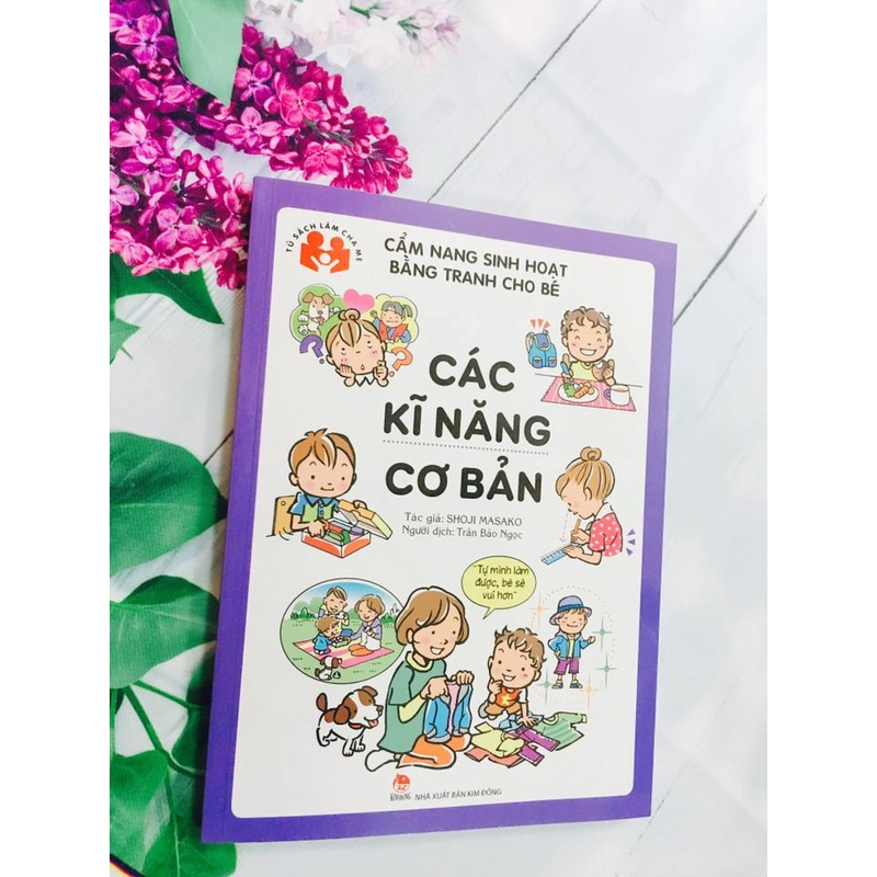 Cẩm nang sinh hoạt bằng tranh cho bé - Các kĩ năng cơ bản 534237