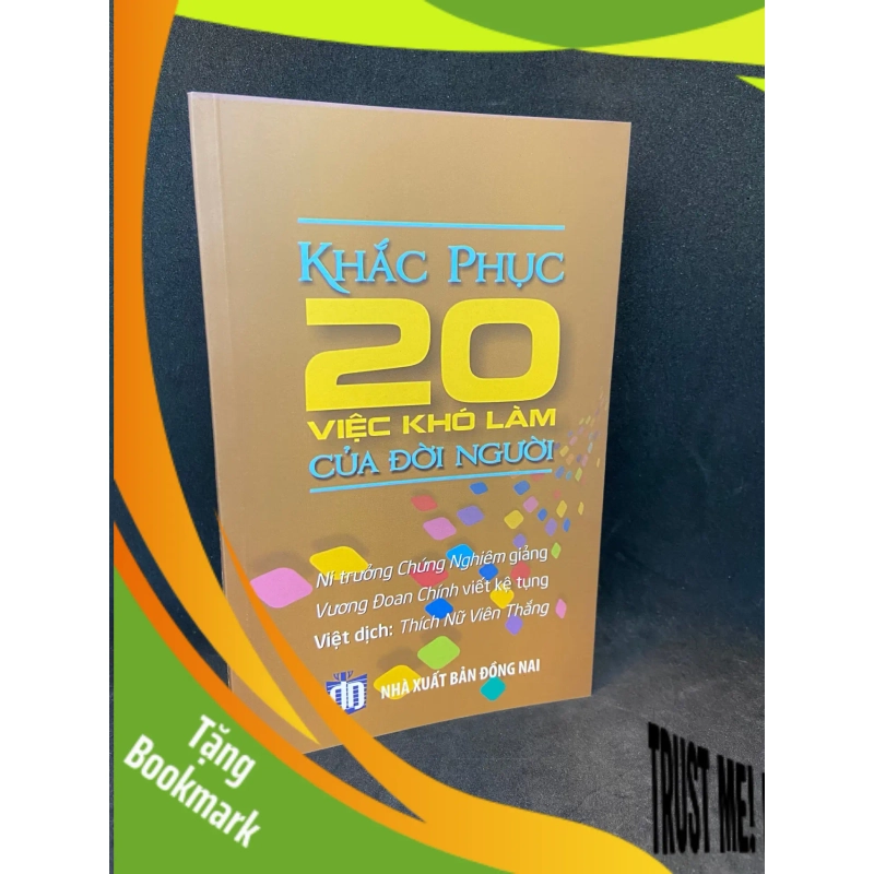 (TẶNG BOOKMARK) Khắc phục 20 việc khó làm của đời người Chứng Nghiêm Sách Phật Mới 90% RBK0802 945867