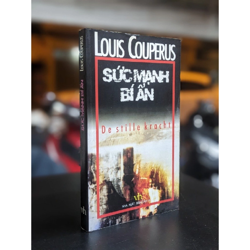 Súc mạnh bí ẩn - Loui Couperus 387212