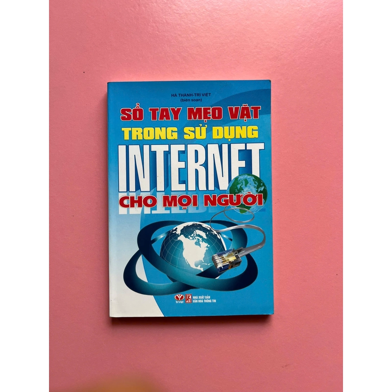 SỔ TAY MẸO VẶT TRONG SỬ DỤNG INTERNET CHO MỌI NGƯỜI 523210