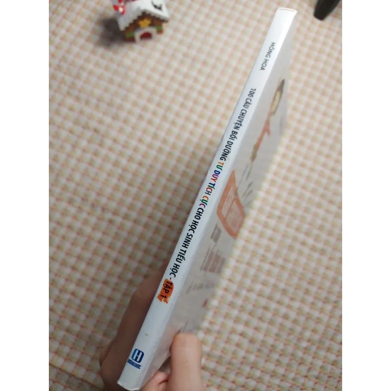 100 CÂU CHUYỆN BỒI DƯỠNG TƯ DUY TÍCH CỰC  CHO HỌC SINH TIỂU HỌC 763821