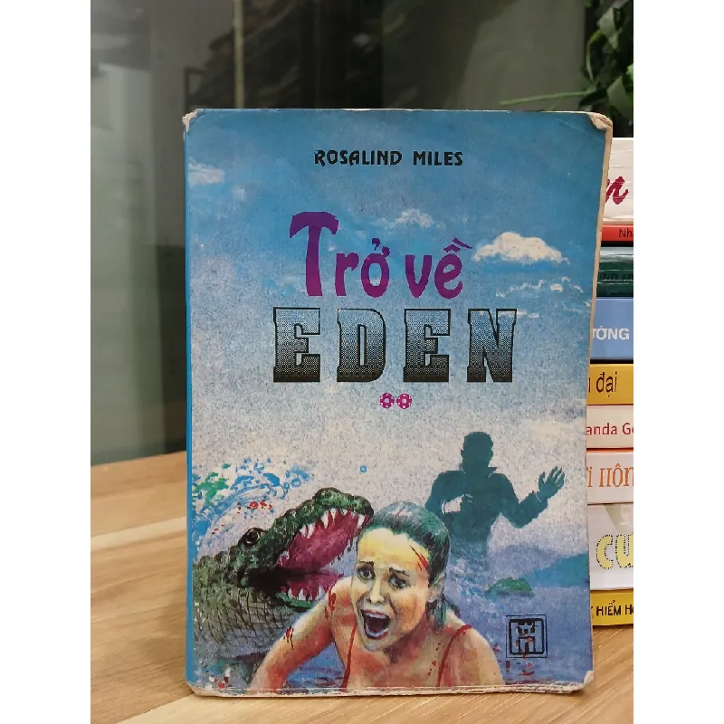 Trở Về Eden 2 – Rosalind Miles 553514