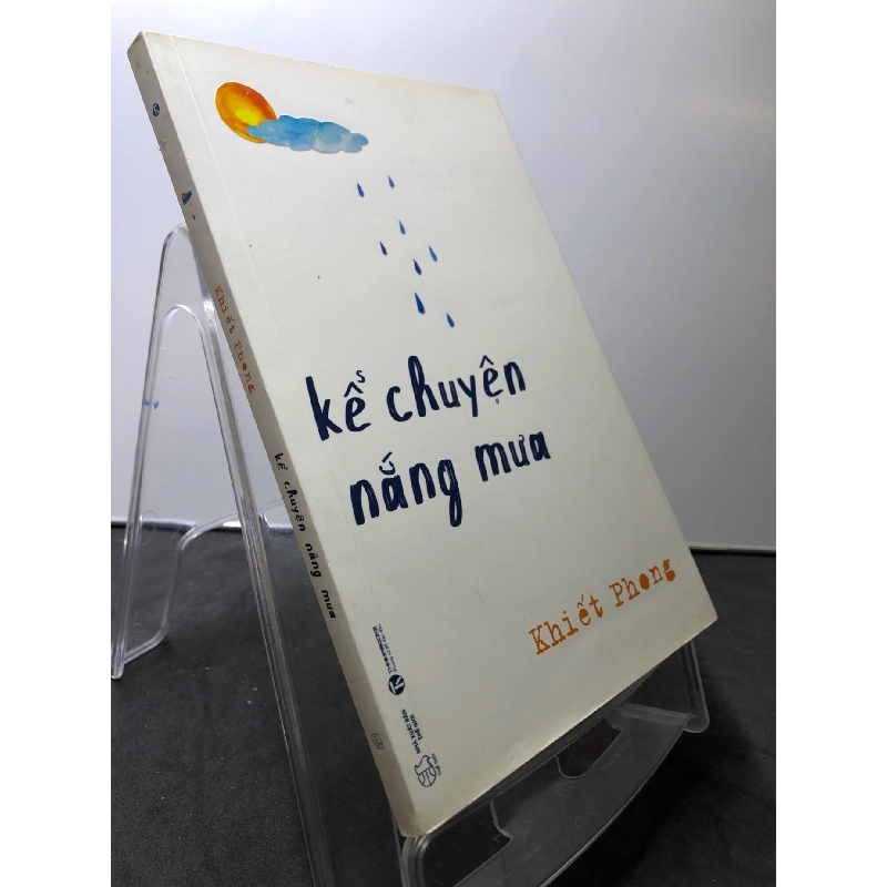 Kể chuyện nắng mưa 2017 mới 75% ố vàng Khiết Phong HPB3007 VĂN HỌC 916465
