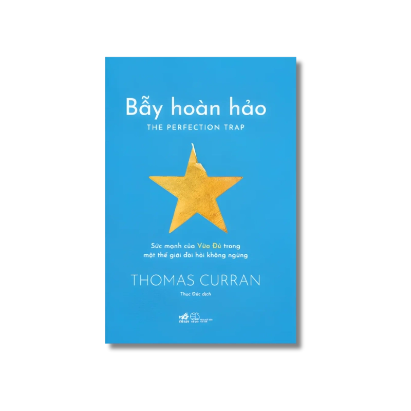 Bẫy hoàn hảo – Sức mạnh của Vừa đủ trong một thế giới dòi hỏi không ngừng - Thomas Curran Vanvosach 723460