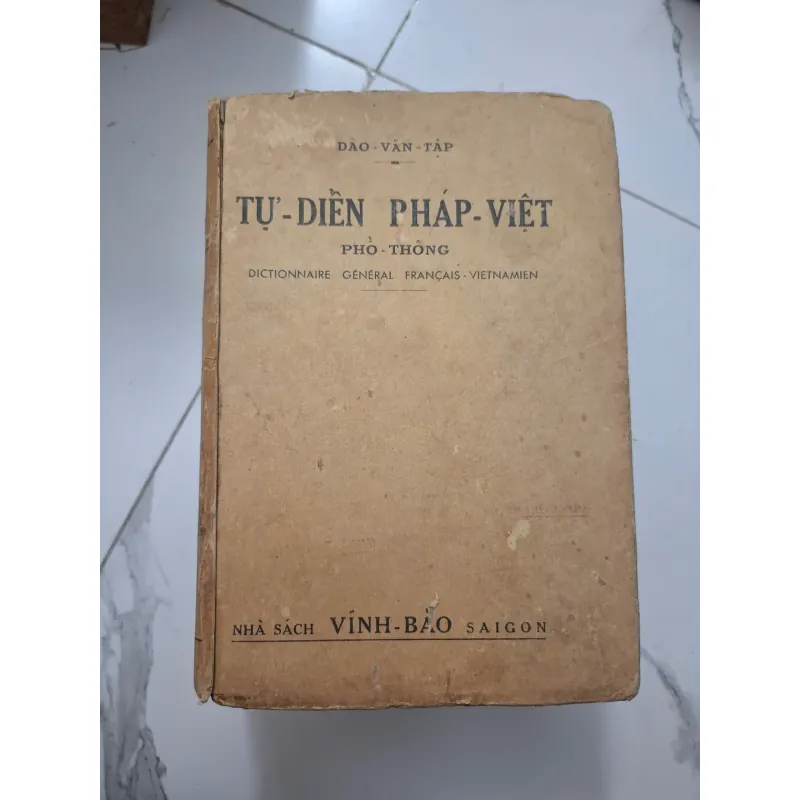 Tự-điển Pháp-Việt phổ-thông - Đào Văn Tập - Từ điển 1006730
