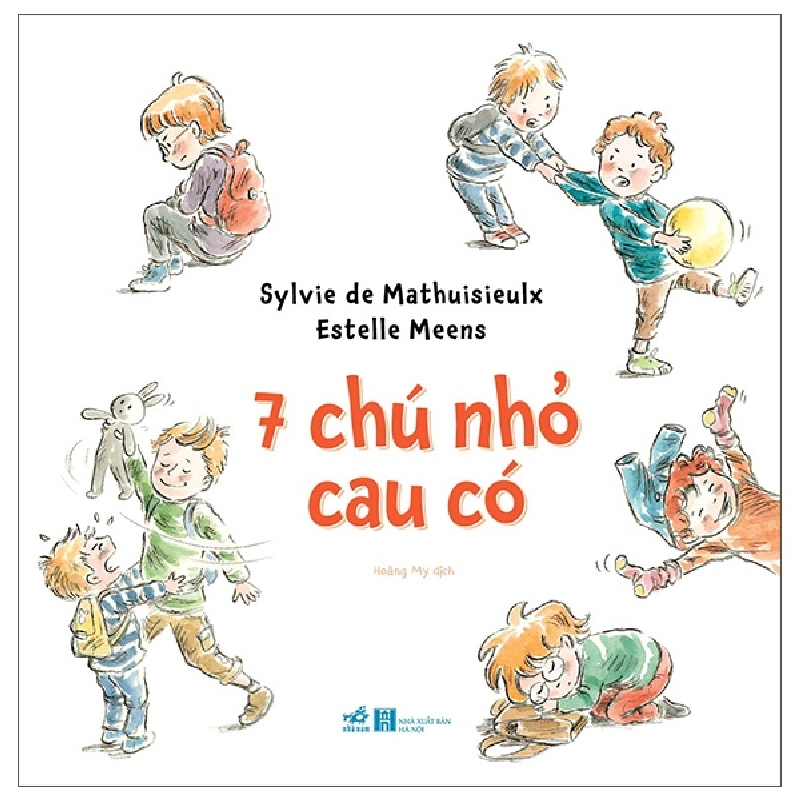 7 chú nhỏ cau có - Sylvie de Matthuisieulx Estelle Meens 2022 New 100% HCM.PO 29665