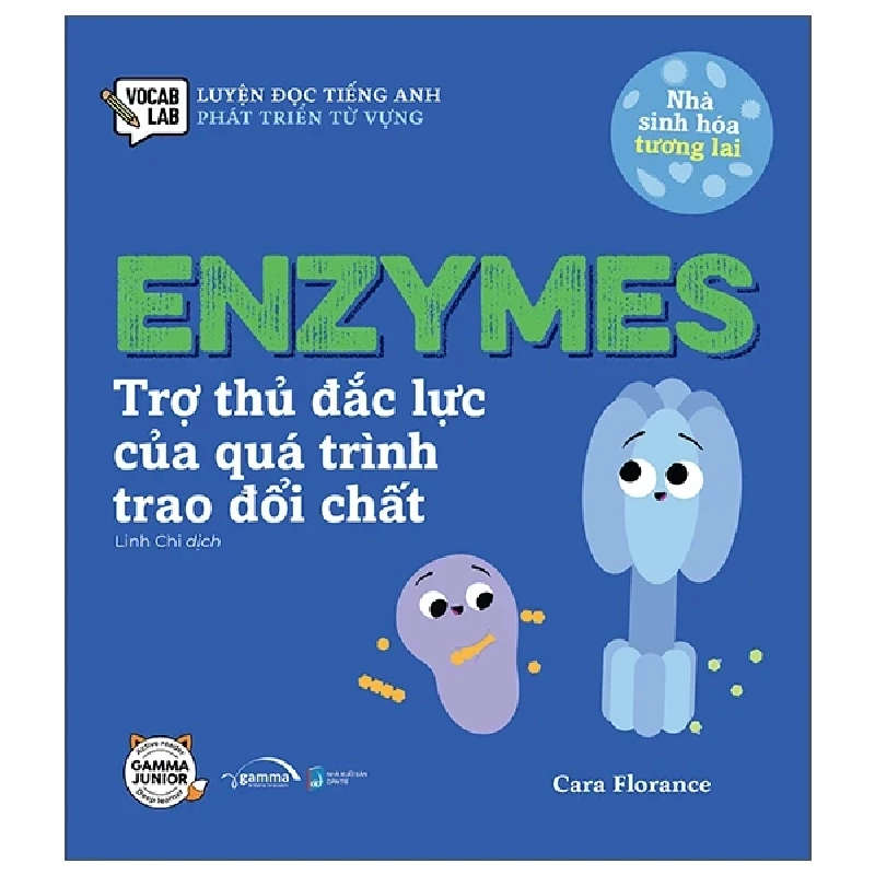 Luyện Đọc Tiếng Anh, Phát Triển Từ Vựng - Nhà Sinh Hóa Tương Lai - Enzymes - Trợ Thủ Đắc Lực Của Quá Trình Trao Đổi Chất - Cara Florance 281651