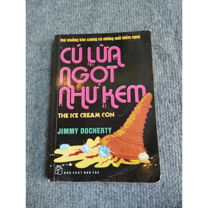 CÚ LỪA NGỌT NHƯ KEM - JIMMY DOCHERTY 574269