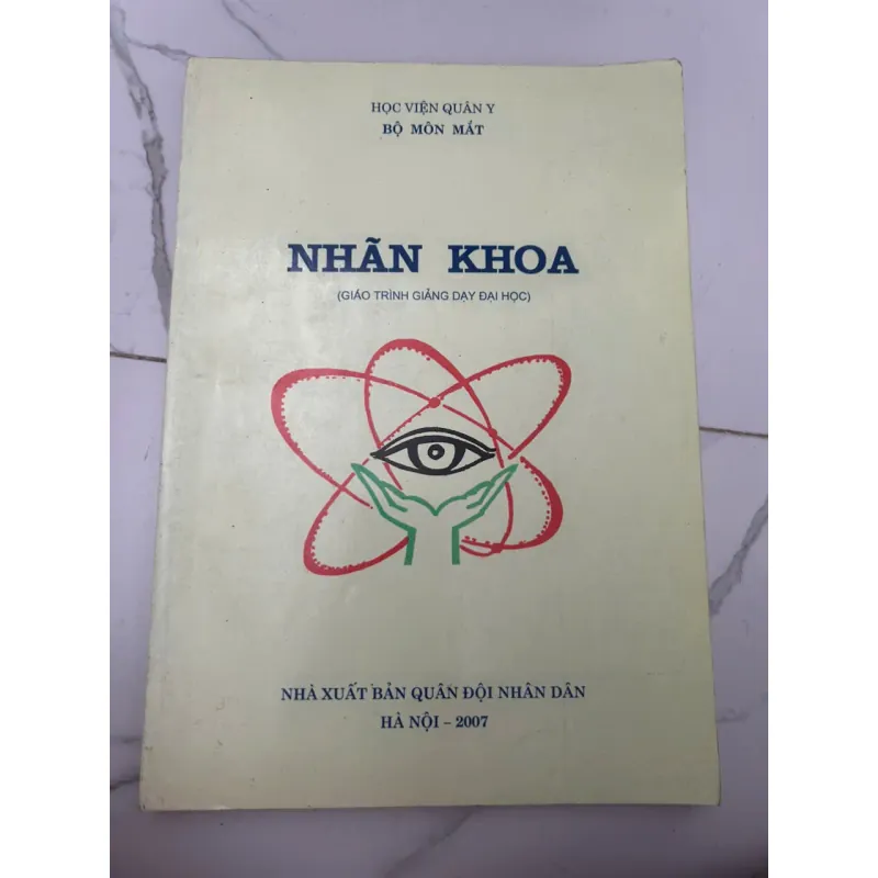 Nhãn Khoa (Giáo trình giảng dạy Đại học) - Học viện Quân Y (Bộ Môn Mắt) 658935