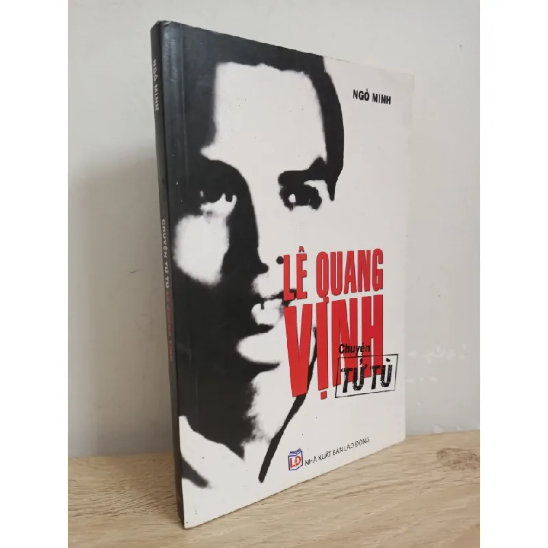 [Phiên Chợ Sách Cũ] Chuyện Tử Từ Lê Quang Vịnh (2012) - Ngô Minh S1507 506270