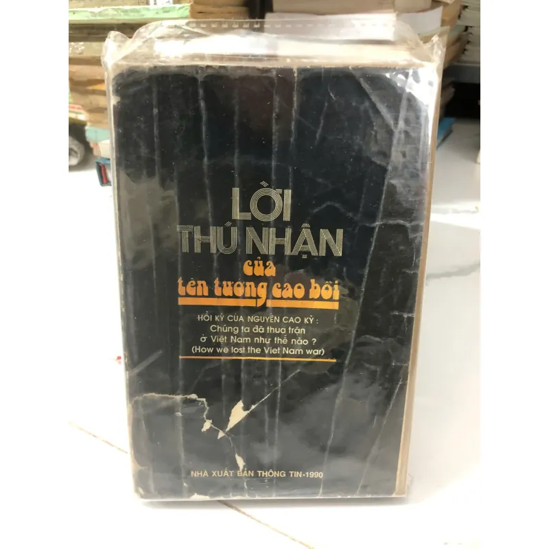 Lời thú nhận của tên tướng cao bồi - Nguyễn Cao Kỳ 762756