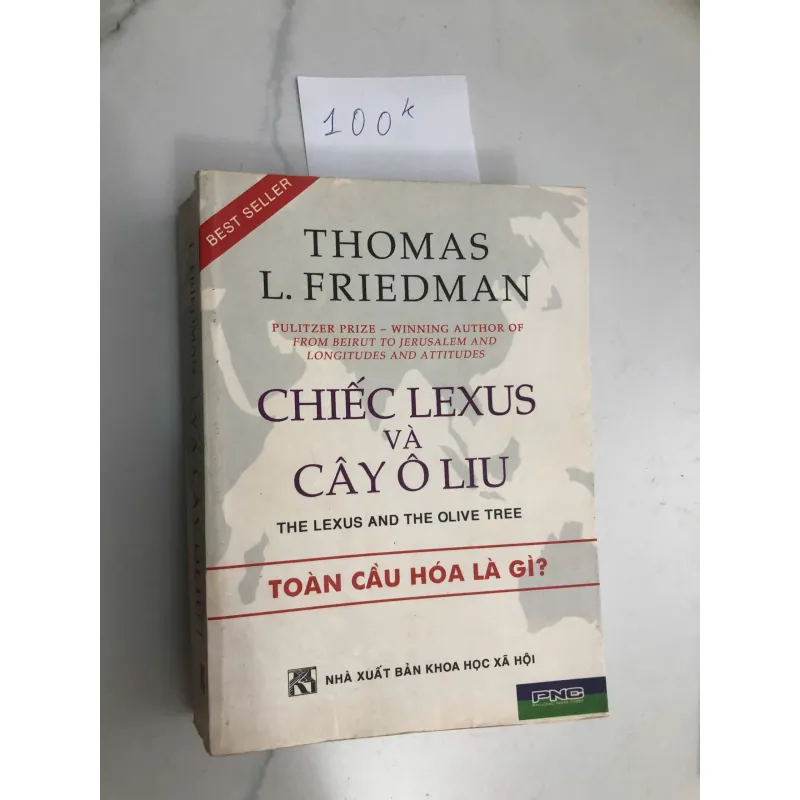 Chiếc Lexus và Cây Ô Liu: Toàn Cầu Hóa Là Gì? (The Lexus and the Olive Tree) 602455
