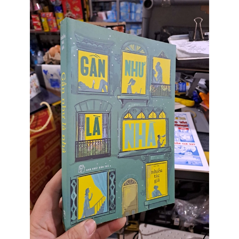 Gần Như Là Nhà - Nhiều Tác Giả - 2019 mới 90% - VĂN HỌC - HMT3012 750006