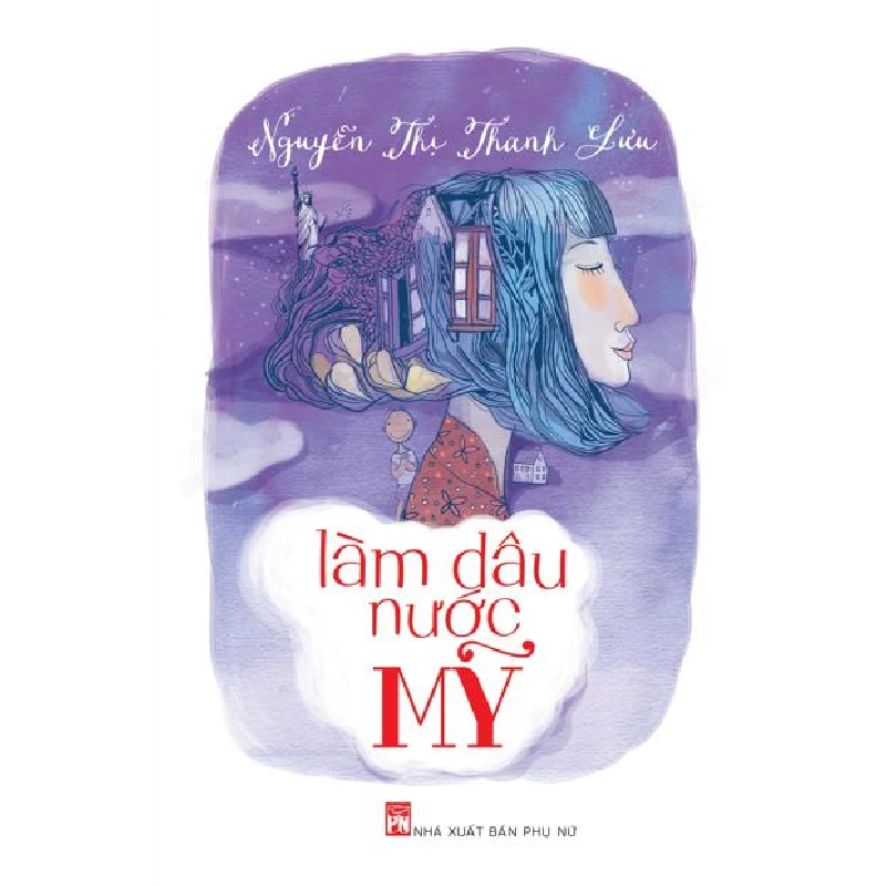 Làm dâu nước Mỹ - Nguyễn Thị Thanh Lưu - 2016 - Văn Học Blogmeo040226 794209