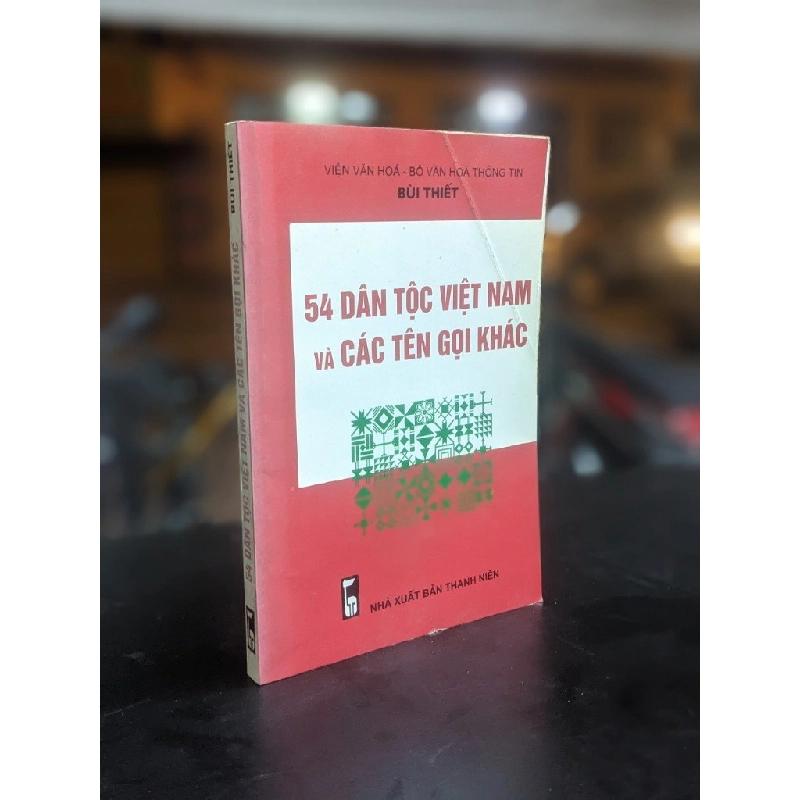 54 dân tộc Việt Nam và các tên gọi khác - Bùi Thiết 379071