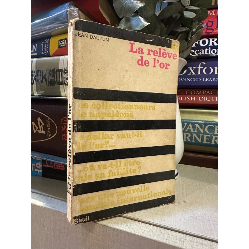 La relève de l’or - Jean Dautun 995530