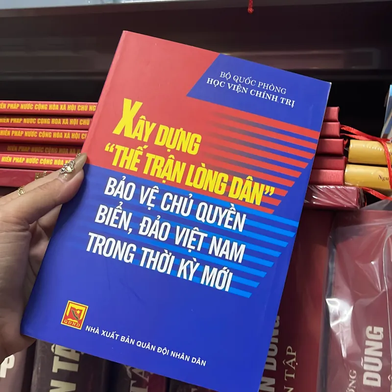 Xây Dựng Thế Trận Lòng Dân Bảo Vệ Chủ Quyền Biển Đảo Việt Nam 1032886