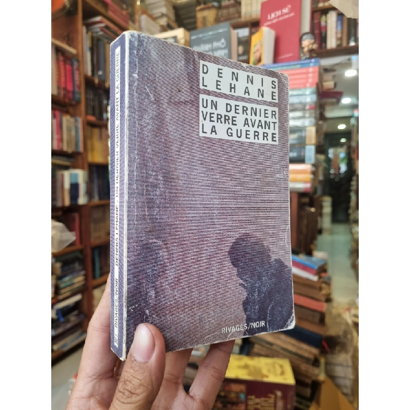 Un Dernier Verre Avant La Guerre - Dennis Lehane 411732